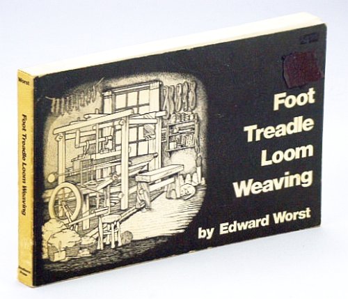 Image for Foot Treadle Loom Weaving Foot Treadle Loom Weaving