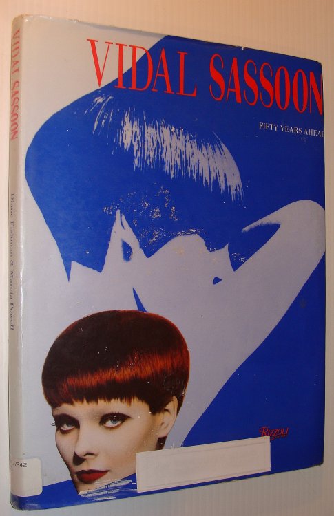 Image for Vidal Sassoon: Fifty (50) Years Ahead Vidal Sassoon: Fifty (50) Years Ahead