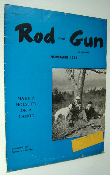 Image for Rod & Gun in Canada Magazine, November 1958 - Make a Birch Bark Canoe Rod & Gun in Canada Magazine, November 1958 - Make a Birch Bark Canoe