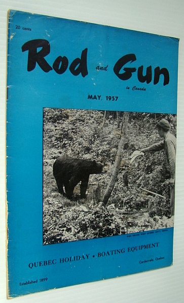 Image for Rod & Gun in Canada Magazine, May 1957 - Quebec Holiday/Boating Equipment Rod & Gun in Canada Magazine, May 1957 - Quebec Holiday/Boating Equipment