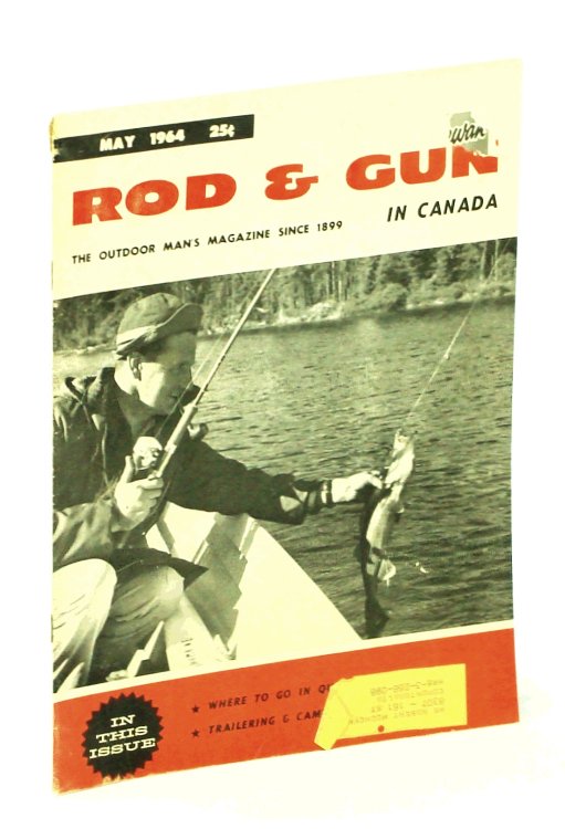 Image for Rod & Gun in Canada Magazine, May 1964: Fishing in North-East Quebec Rod & Gun in Canada Magazine, May 1964: Fishing in North-East Quebec