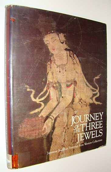 Image for Journey of the Three Jewels: Japanese Buddhist Paintings from Western Collections Journey of the Three Jewels: Japanese Buddhist Paintings from Western Collections