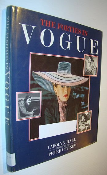Image for The Forties (40s) in Vogue (Magazine) The Forties (40s) in Vogue (Magazine)
