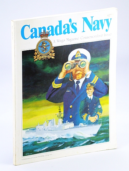 Image for Canada's Navy - A Special Edition of Wings Magazine Canada's Navy - A Special Edition of Wings Magazine
