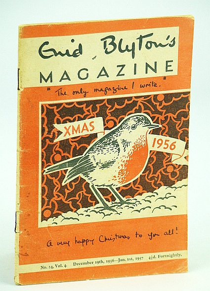 Enid Blyton's Magazine, No. 24, Vol. 4 - December (Dec.) 19th, 1956 - January (Jan.) 1st, 1957: Xmas (Christmas) 1956