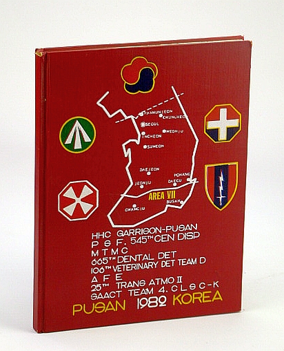 Image for HQ (Headquarters) USA Garrison - Pusan (Korea) & Area VII: 1982 Yearbook HQ (Headquarters) USA Garrison - Pusan (Korea) & Area VII: 1982 Yearbook