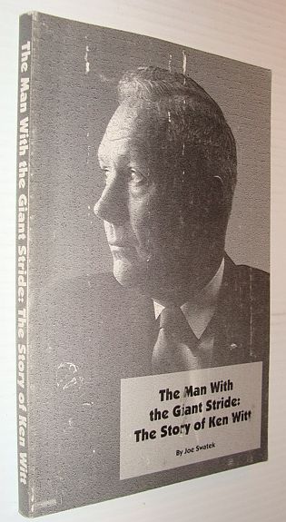Image for The Man with the Giant Stride: The Story of Ken Witt The Man with the Giant Stride: The Story of Ken Witt