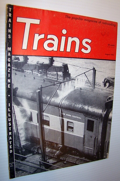 Image for Trains - The Popular Magazine of Railroading, August 1951- The Song of the Shay Trains - The Popular Magazine of Railroading, August 1951- The Song of the Shay