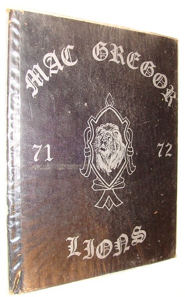 Image for Mac Gregor Lions, 1972: Yearbook of John I. Mac Gregor Intermediate School, Newark, California Mac Gregor Lions, 1972: Yearbook of John I. Mac Gregor Intermediate School, Newark, California