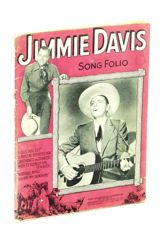 Image for Jimmie Davis Song Folio: Sheet Music for Voice and Piano With Guitar Chords Jimmie Davis Song Folio: Sheet Music for Voice and Piano With Guitar Chords