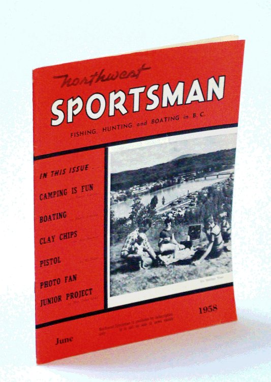 Image for Northwest Sportsman Magazine - Fishing, Hunting and Boating in B.C., June 1958 - Photos of Shooting Prize Winners Northwest Sportsman Magazine - Fishing, Hunting and Boating in B.C., June 1958 - Photos of Shooting Prize Winners