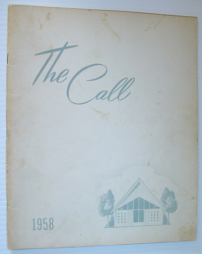 Image for The Call 1958 - Yearbook of the British Columbia Bible Institute, North Vancouver, British Columbia The Call 1958 - Yearbook of the British Columbia Bible Institute, North Vancouver, British Columbia
