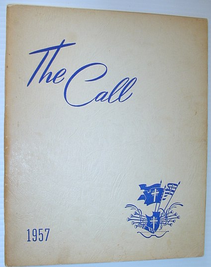 Image for The Call 1957 - Yearbook of the British Columbia Bible Institute, North Vancouver, British Columbia The Call 1957 - Yearbook of the British Columbia Bible Institute, North Vancouver, British Columbia