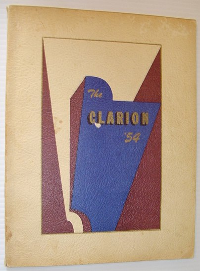 Image for The Clarion 1954 - Yearbook of the Bethel Bible Institute, Saskatoon, Saskatchewan The Clarion 1954 - Yearbook of the Bethel Bible Institute, Saskatoon, Saskatchewan