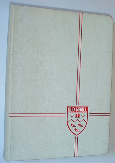 Old McGill 1950 - McGill University Student Yearbook