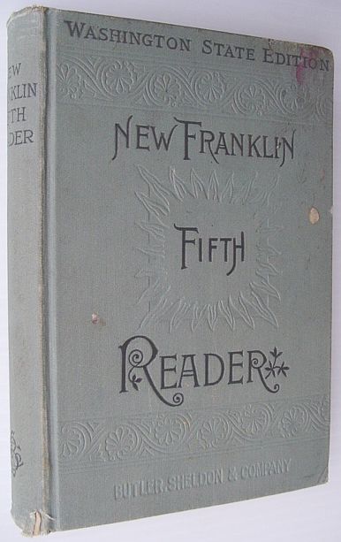 The New Franklin Fifth Reader - Washington State Edition (With a New Elocutionary Treatise Entitled 