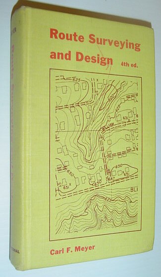 Image for Route Surveying and Design - Fourth Edition Route Surveying and Design - Fourth Edition