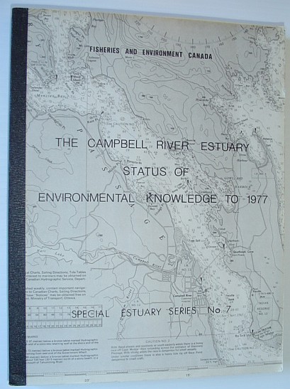 The Campbell River Estuary Status of Environmental Knowledge to 1977 - Special Estuary Series No. 7 - With Memorial Dedication to Roderick Haig-Brown