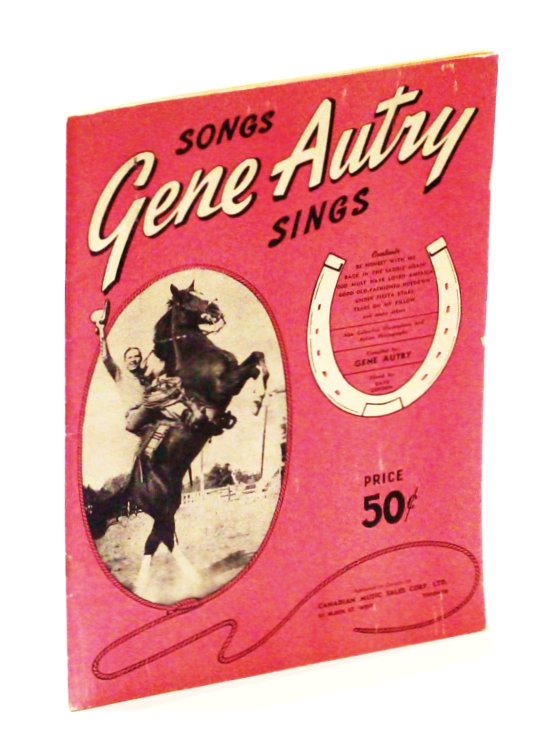 Songs Gene Autry Sings: Sheet Music for Voice and Piano with Guitar Chords