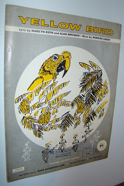 Image for Yellow Bird - Sheet Music for Piano and Voice with Chords Yellow Bird - Sheet Music for Piano and Voice with Chords