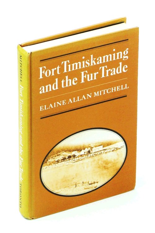 Image for Fort Timiskaming and the Fur Trade Fort Timiskaming and the Fur Trade