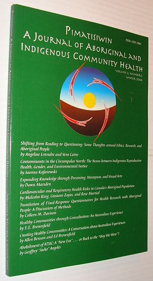 Image for Pimatziwin: A Journey of Aboriginal and Indigenous Community Health, Volume 2, Number 2, Winter 2004 Pimatziwin: A Journey of Aboriginal and Indigenous Community Health, Volume 2, Number 2, Winter 2004
