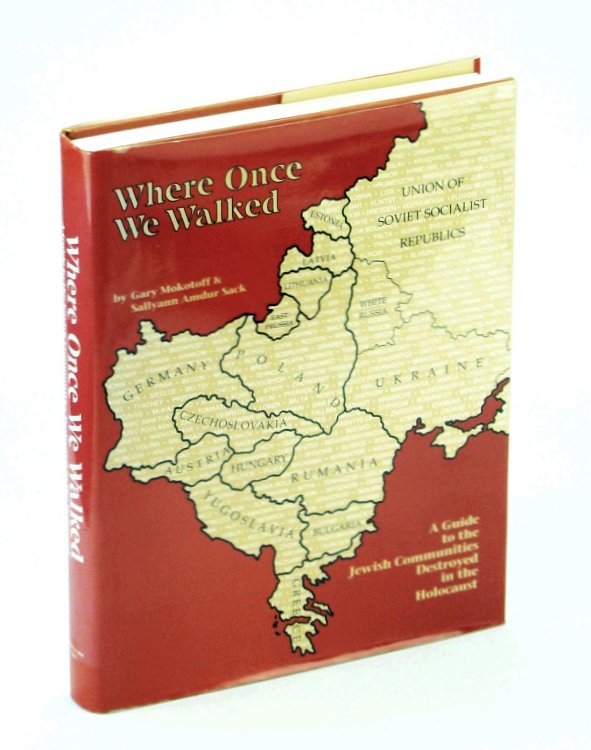 Image for Where Once We Walked: A Guide to the Jewish Communities Destroyed in the Holocaust Where Once We Walked: A Guide to the Jewish Communities Destroyed in the Holocaust