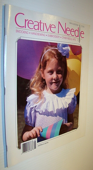 Image for Creative Needle Magazine - Smocking, Handsewing, Embroidery, Other Needle Arts - May/June 1988 Creative Needle Magazine - Smocking, Handsewing, Embroidery, Other Needle Arts - May/June 1988