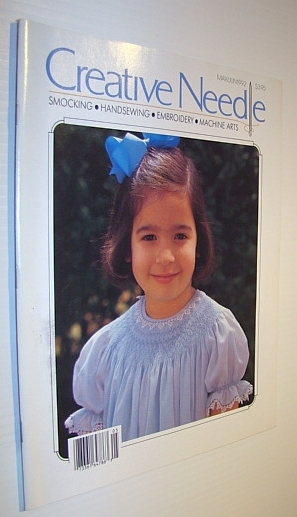 Image for Creative Needle Magazine - Smocking, Handsewing, Embroidery, Machine Arts - May/June 1992 Creative Needle Magazine - Smocking, Handsewing, Embroidery, Machine Arts - May/June 1992