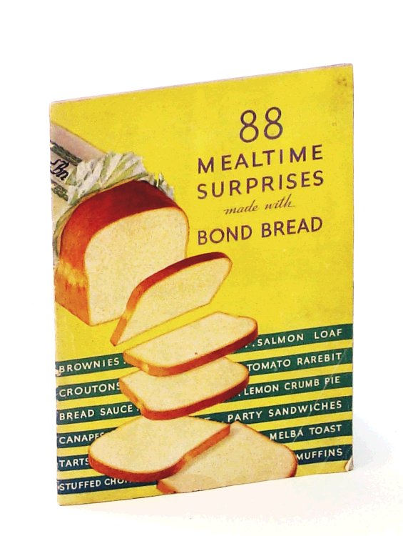 Image for 88 Mealtime Surprises Made with Bond Bread 88 Mealtime Surprises Made with Bond Bread