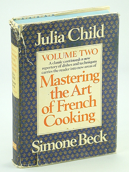 Image for Mastering the Art of French Cooking, Volume Two (2 / II) Mastering the Art of French Cooking, Volume Two (2 / II)