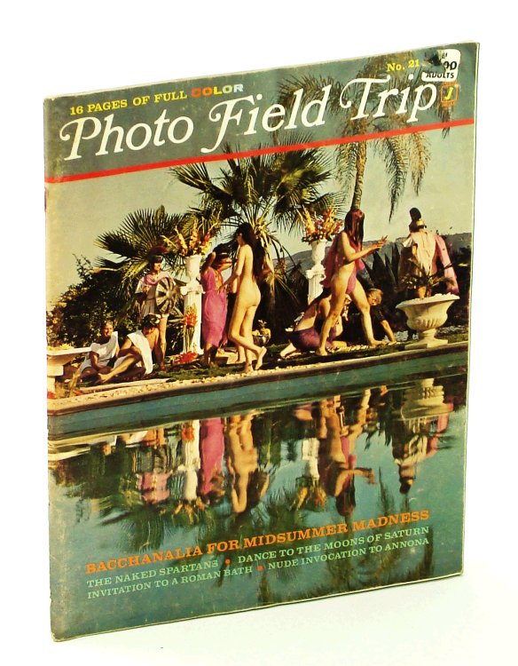 Photo Field Trip [Magazine], Fall 1967, Vol. 3, No. 3 / No. 21 - Bacchanalia For Midsummer Madness