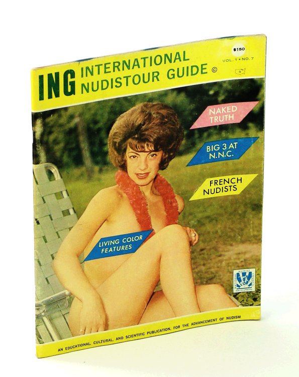 ING - International Nudistour Guide, Vol. 1, No. 7 - The Finest in Nudist Journals [1963]