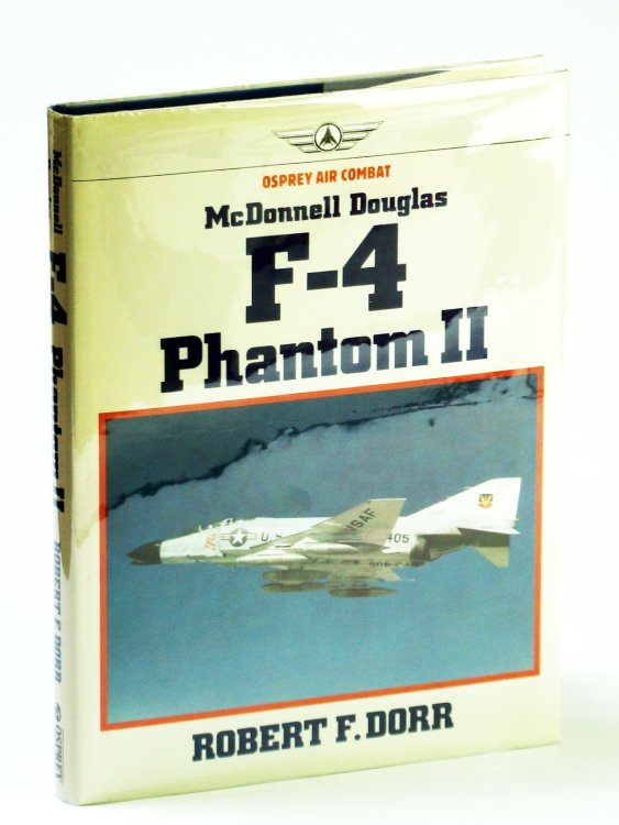 Image for McDonnell Douglas F-4 Phantom II (Osprey Air Combat) McDonnell Douglas F-4 Phantom II (Osprey Air Combat)