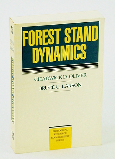 Image for Forest Stand Dynamics - Biological Resource Management Series Forest Stand Dynamics - Biological Resource Management Series