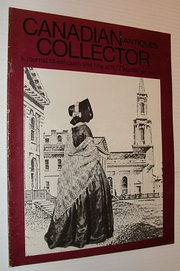 Image for Canadian Antiques Collector Magazine, May 1967, Volume 2, Number 5 Canadian Antiques Collector Magazine, May 1967, Volume 2, Number 5