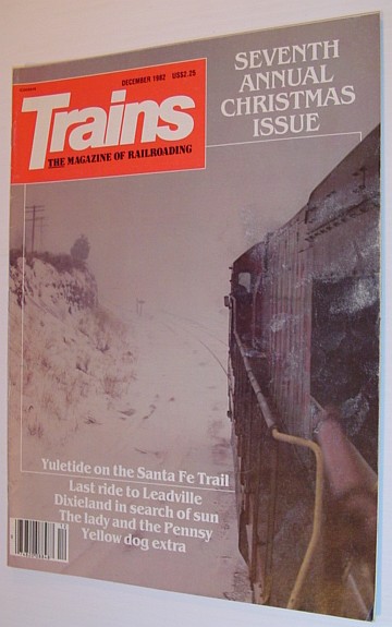 Image for Trains - The magazine of Railroading: December 1982 - Volume 43, Number 2 Trains - The magazine of Railroading: December 1982 - Volume 43, Number 2