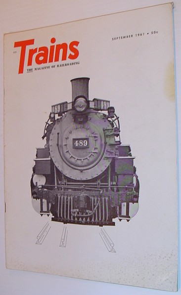Image for Trains - The magazine of Railroading: September 1961 - Volume 21, Number 11 Trains - The magazine of Railroading: September 1961 - Volume 21, Number 11