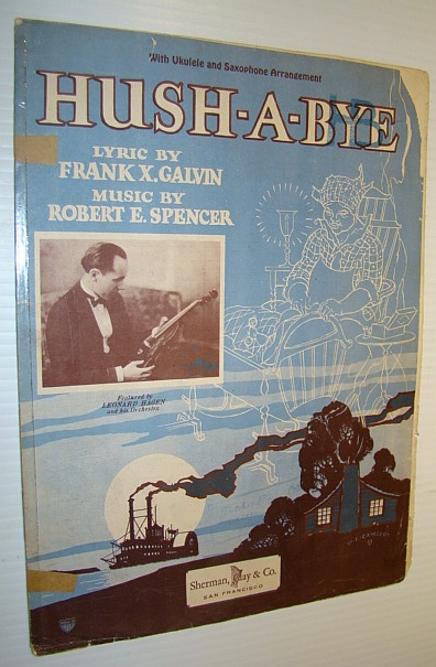 Image for Hush-A-Bye: Sheet Music for Piano and Voice with Ukulele and Saxophone Arrangement Hush-A-Bye: Sheet Music for Piano and Voice with Ukulele and Saxophone Arrangement