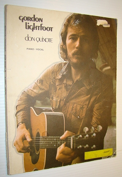 Gordon Lightfoot - Don Quixote Songbook (Song Book) - Sheet Music for Piano and Voice with Guitar Chords