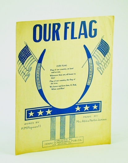 Image for Our Flag: Sheet Music for Voice and Piano Our Flag: Sheet Music for Voice and Piano