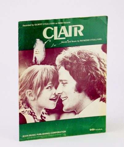 Clair: Sheet Music for Voice and Piano with Guitar Chords - as Recorded By Gilbert O'Sullivan