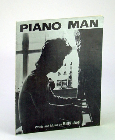 Piano Man: Sheet Music for Piano and Voice with Guitar Chords