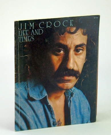 Jim Croce - Life and Times: Songbook (Song Book) for Piano and Voice with Guitar Chords