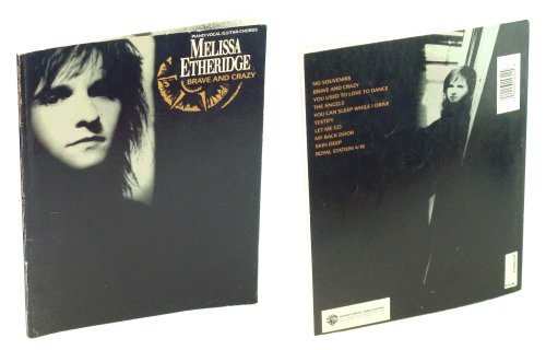 Melissa Etheridge - Brave and Crazy: Songbook With Piano and Guitar Sheet Music, Chords, and Lyrics