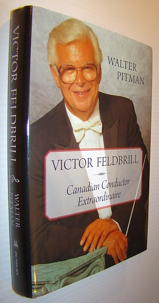 Image for Victor Feldbrill - Canadian Conductor Extraordinaire Victor Feldbrill - Canadian Conductor Extraordinaire