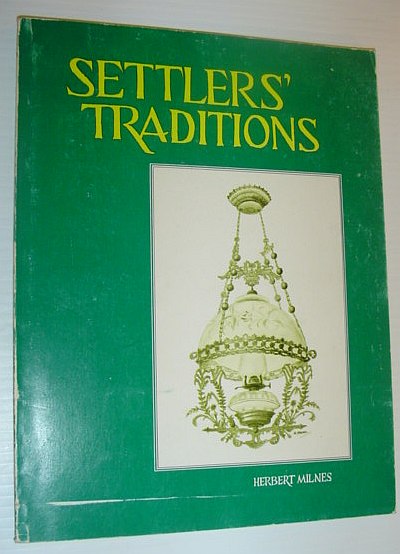 Image for Settlers' Traditions Settlers' Traditions