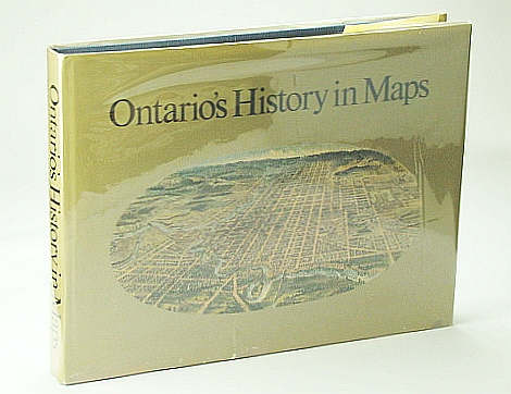 Image for Ontario's History in Maps (The Ontario Historical Studies Series) Ontario's History in Maps (The Ontario Historical Studies Series)