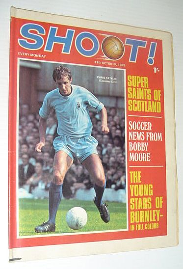 Image for SHOOT! Soccer/Football Magazine, 11 October 1969 *SUPER SAINTS OF SCOTLAND* SHOOT! Soccer/Football Magazine, 11 October 1969 *SUPER SAINTS OF SCOTLAND*