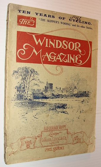 Image for The Windsor Magazine, September 1897, Volume 6, Number 33 The Windsor Magazine, September 1897, Volume 6, Number 33